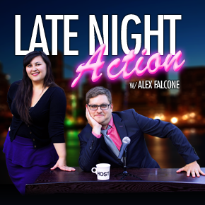 Late Night Action with Alex Falcone Late Night Action with Alex Falcone